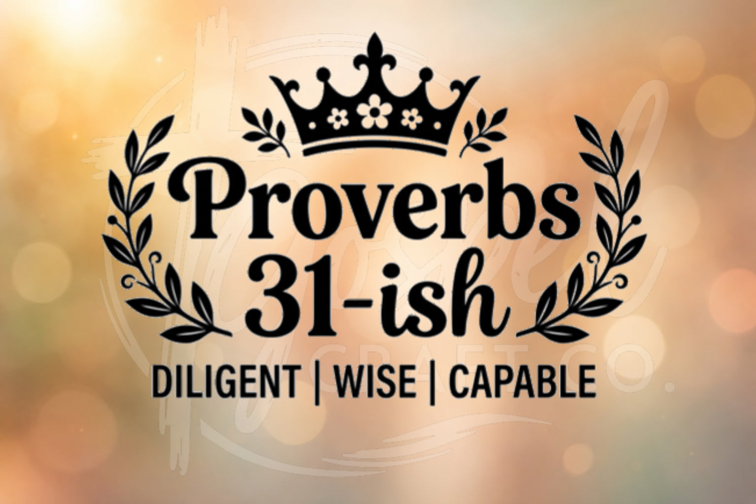 Proverbs 31-ish T-Shirt